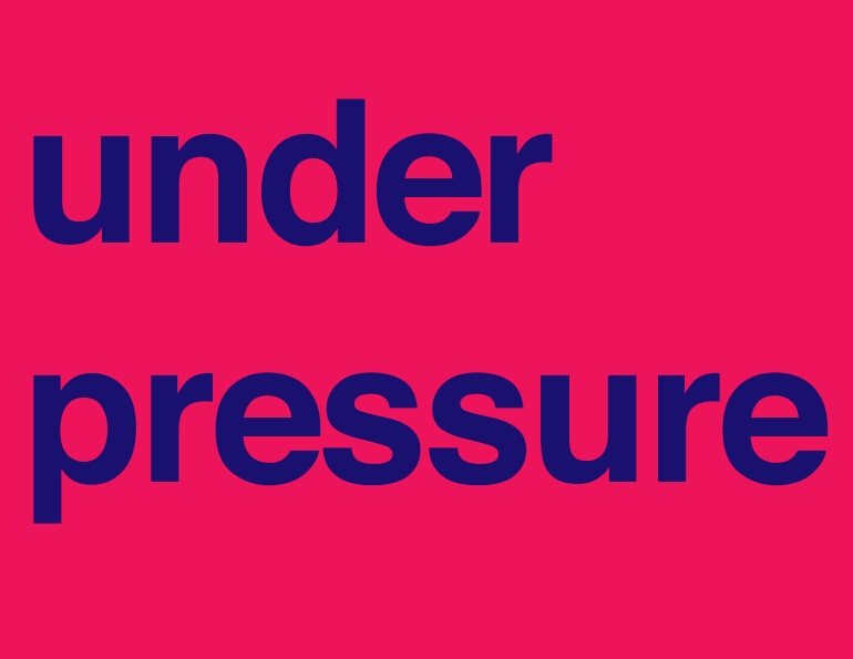 Under Pressure