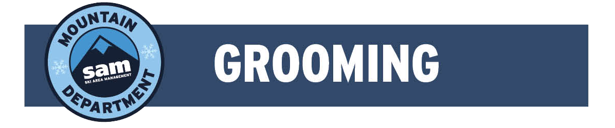 Grooming Mountain Department