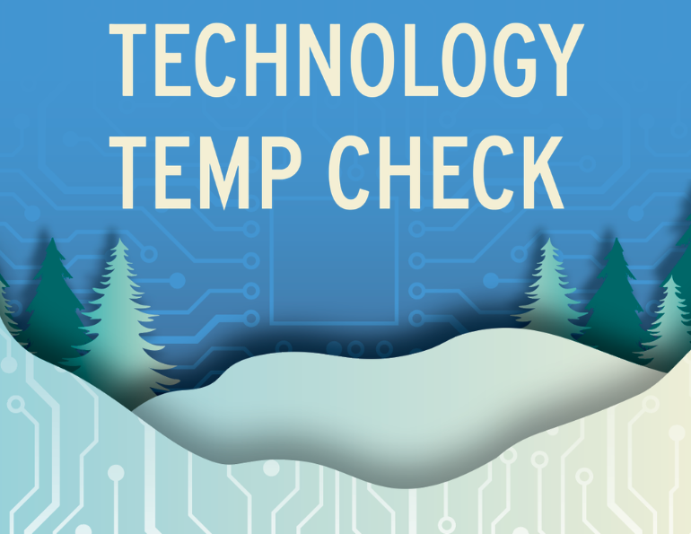 Technology Temp Check